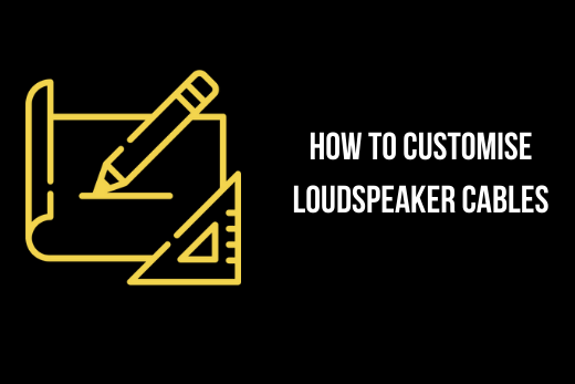 Custom  Loudspeaker Cables